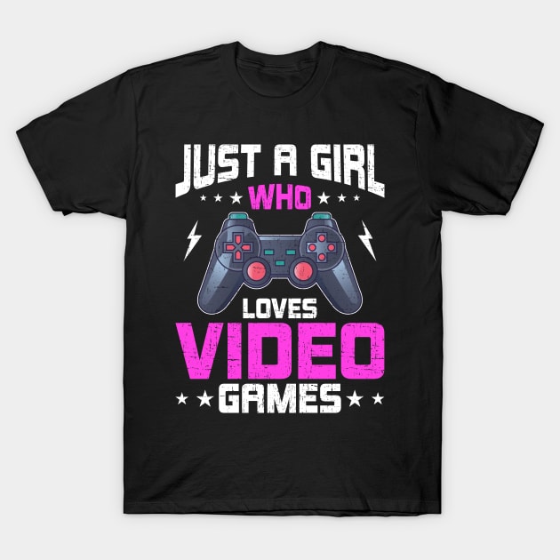 Just A Girl Who Loves Video Games Video Gamer Gaming Gift T-Shirt by DoFro